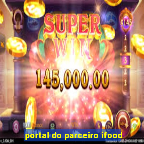 portal do parceiro ifood